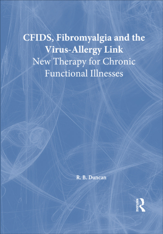 CFIDS, Fibromyalgia, and the Virus-Allergy Link