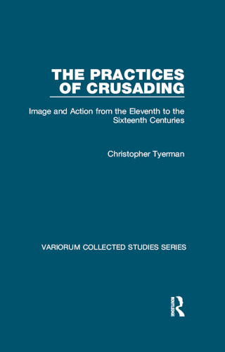 The Practices of Crusading