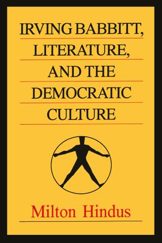 Irving Babbitt, Literature and the Democratic Culture