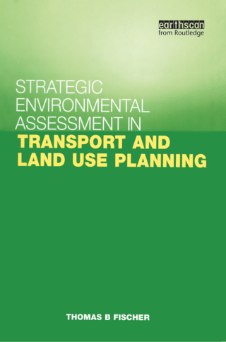 Strategic Environmental Assessment in Transport and Land Use Planning