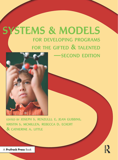 Systems and Models for Developing Programs for the Gifted and Talented 