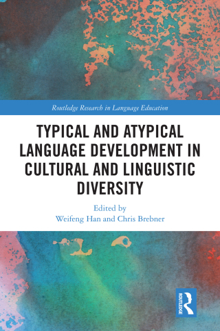 Typical and Atypical Language Development in Cultural and Linguistic Diversity