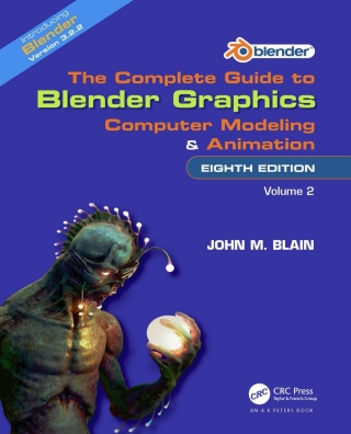 The Complete Guide to Blender Graphics