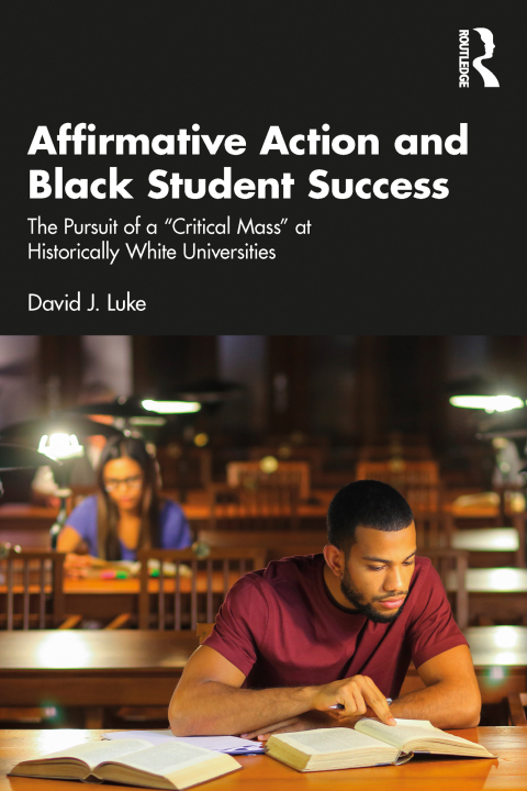Affirmative Action and Black Student Success 
