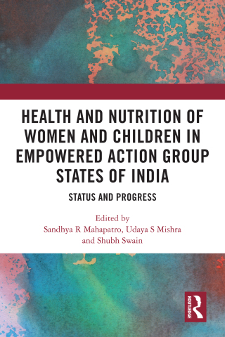 Health and Nutrition of Women and Children in Empowered Action Group States of India