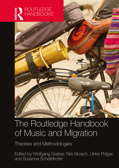 Cover image for book The Routledge Handbook of Music and Migration
