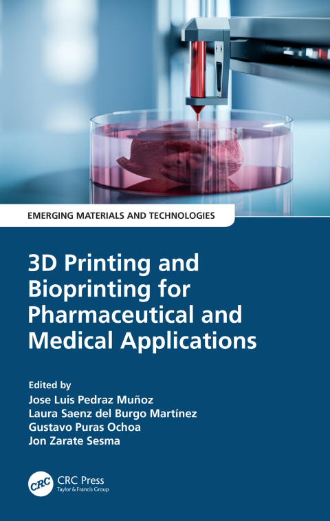 Cover image for book 3D Printing and Bioprinting for Pharmaceutical and Medical Applications