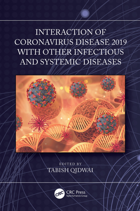 Cover image for book Interaction of Coronavirus Disease 2019 with other Infectious and Systemic Diseases
