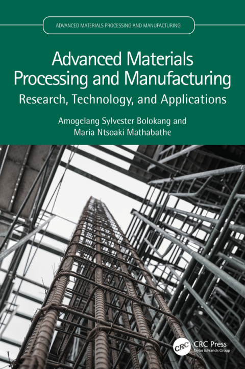 Cover image for book Advanced Materials Processing and Manufacturing