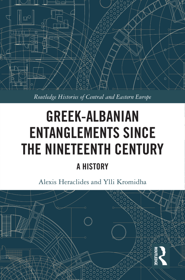 Greek-Albanian Entanglements since the Nineteenth Century