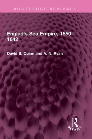 England's Sea Empire, 1550-1642