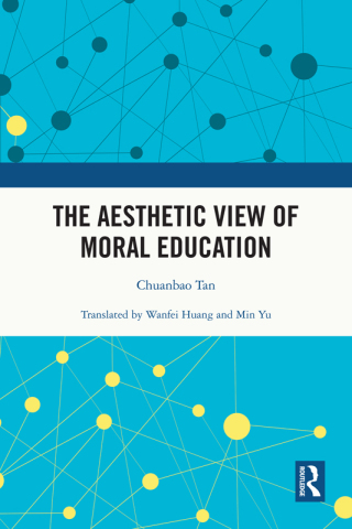 The Aesthetic View of Moral Education