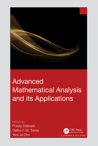 Advanced Mathematical Analysis and its Applications