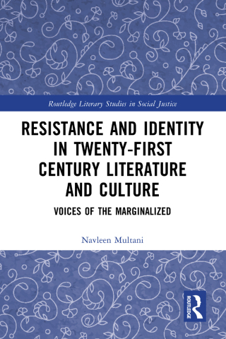 Resistance and Identity in Twenty-First Century Literature and Culture