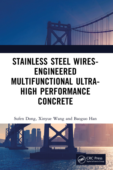 Stainless Steel Wires-Engineered Multifunctional Ultra-High Performance Concrete 