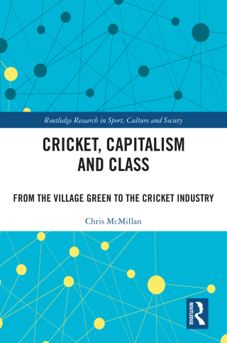 Cricket, Capitalism and Class