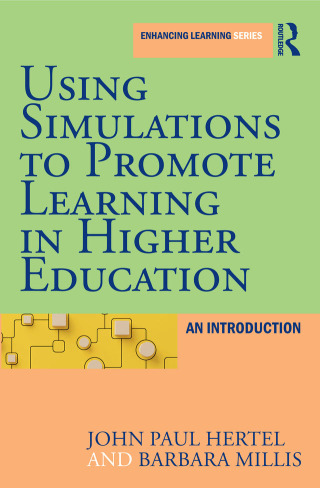 Using Simulations to Promote Learning in Higher Education