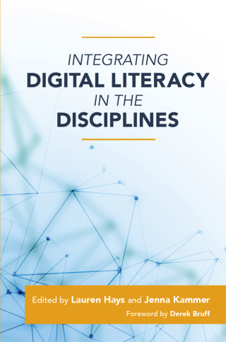 Integrating Digital Literacy in the Disciplines