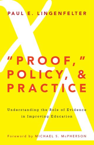"Proof," Policy, and Practice
