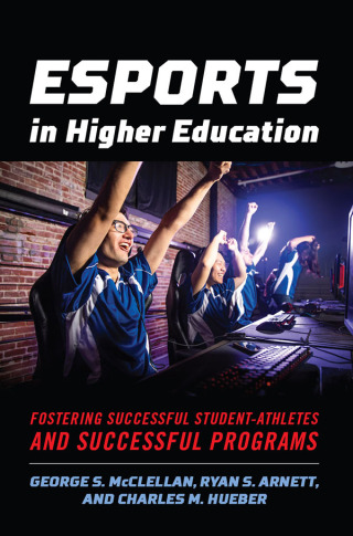Esports in Higher Education