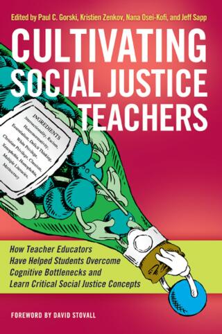 Cultivating Social Justice Teachers