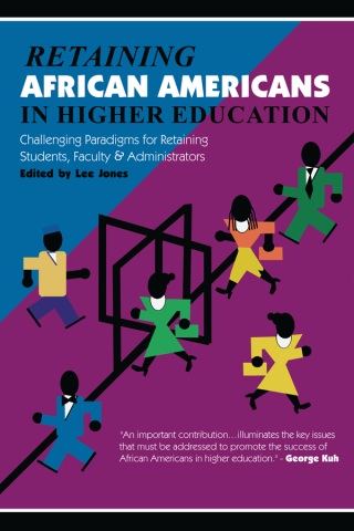 Retaining African Americans in Higher Education