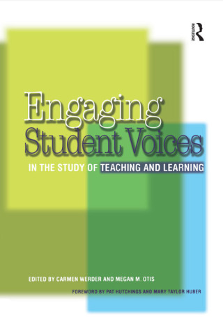 Engaging Student Voices in the Study of Teaching and Learning