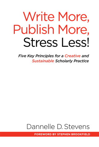 Write More, Publish More, Stress Less!