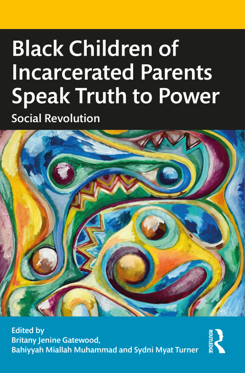 Cover image for book Black Children of Incarcerated Parents Speak Truth to Power