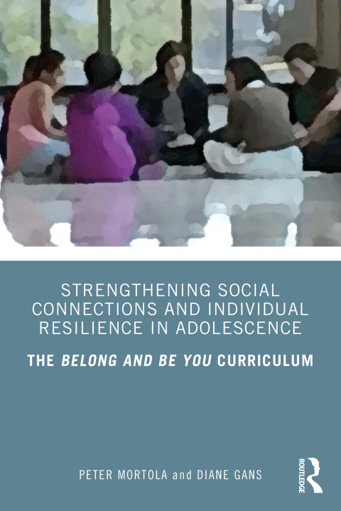 Strengthening Social Connections and Individual Resilience in Adolescence 