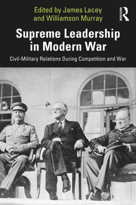 Cover image for book Supreme Leadership in Modern War