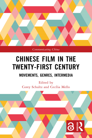 Chinese Film in the Twenty-First Century