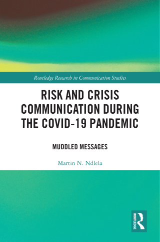 Risk and Crisis Communication During the COVID-19 Pandemic