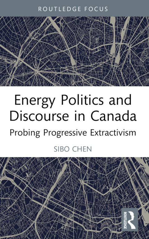 Cover image for book Energy Politics and Discourse in Canada