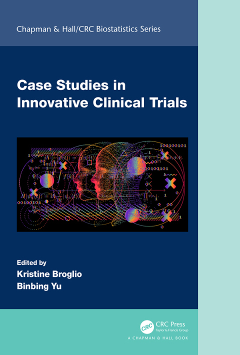 Cover image for book Case Studies in Innovative Clinical Trials