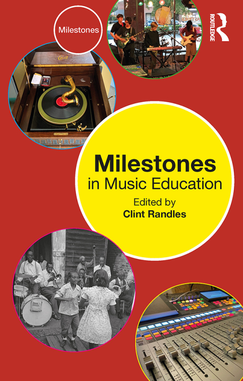 Cover image for book Milestones in Music Education