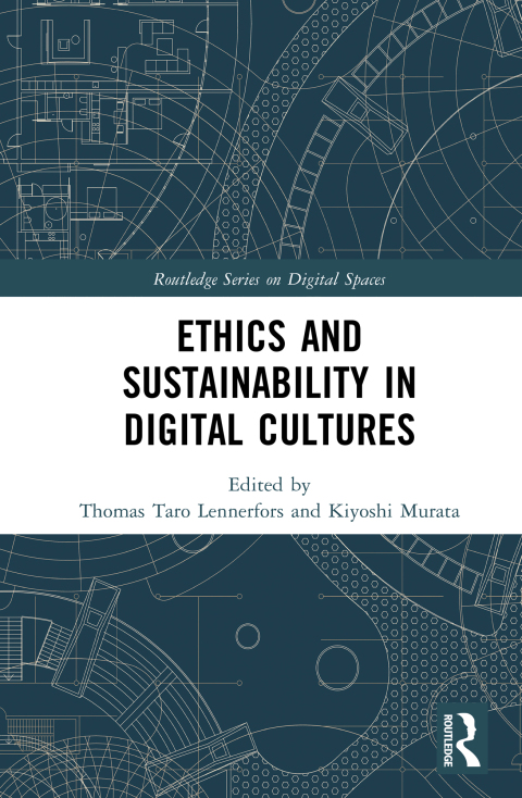 Ethics and Sustainability in Digital Cultures 