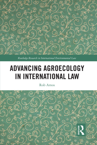 Advancing Agroecology in International Law