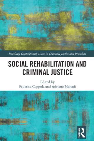 Social Rehabilitation and Criminal Justice