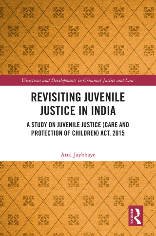 Revisiting Juvenile Justice in India