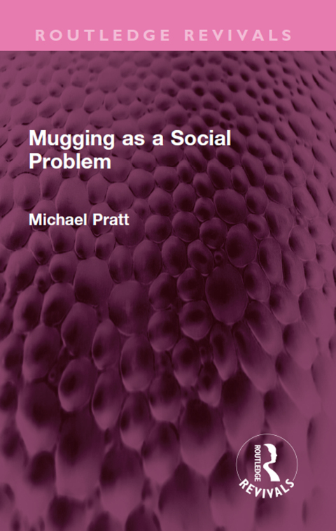 Mugging as a Social Problem 