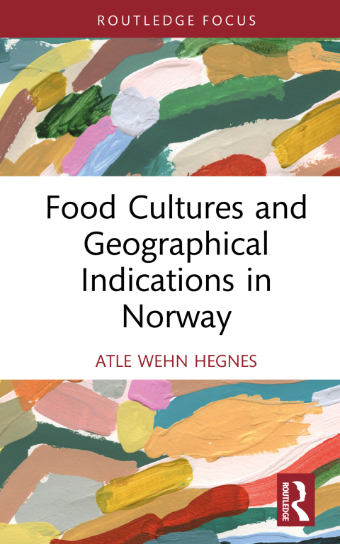 Cover image for book Food Cultures and Geographical Indications in Norway