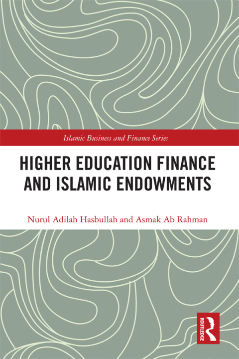 Higher Education Finance and Islamic Endowments 