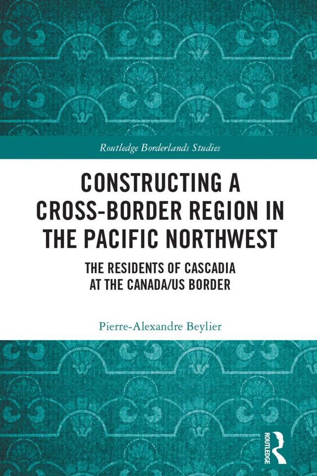 Constructing a Cross-Border Region in the Pacific Northwest