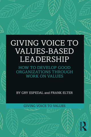 Giving Voice to Values-based Leadership