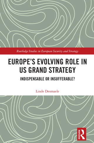 Europe’s Evolving Role in US Grand Strategy