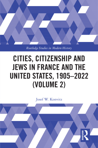 Cities, Citizenship and Jews in France and the United States, 1905–2022 (Volume 2)
