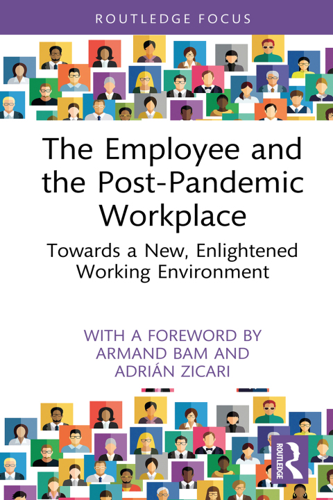 Cover image for book The Employee and the Post-Pandemic Workplace