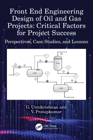Front End Engineering Design of Oil and Gas Projects: Critical Factors for Project Success