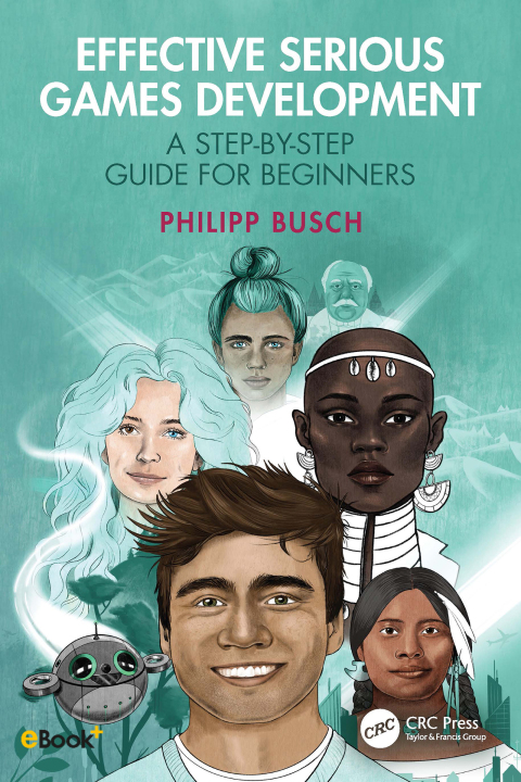 Cover image for book Effective Serious Games Development